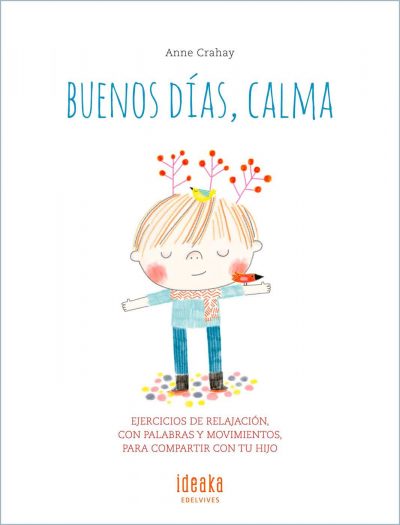 Cuentos imprescindibles para niños y niñas - Buenos días, calma - cristic