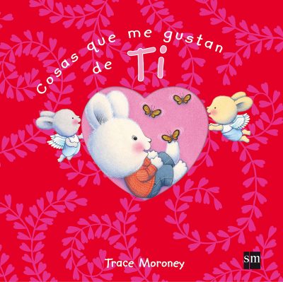 Cuentos imprescindibles para niños y niñas - Cosas que me gustan de ti - cristic