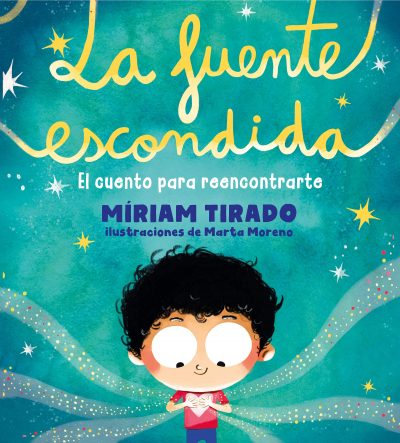Cuentos imprescindibles para niños y niñas - La fuente escondida - cristic