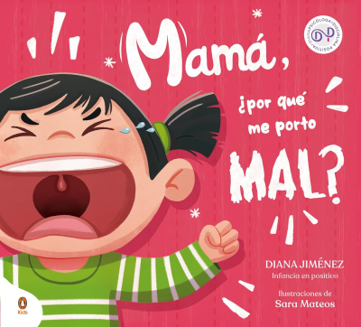 Cuentos para aprender a gestionar las emociones - Mamá, ¿por qué me porto mal?